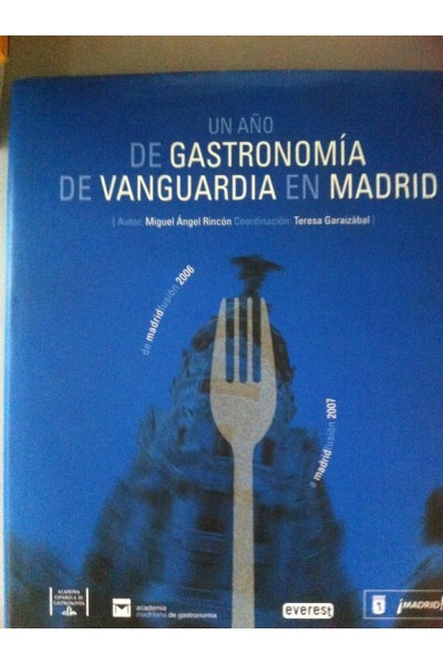 Un año de gastronomía de vanguardia en Madrid